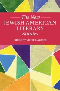 The New Jewish American Literary Studies (Aarons Victoria)(Pevná vazba)