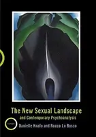 The New Sexual Landscape and Contemporary Psychoanalysis (Knafo Danielle)(Paperback)