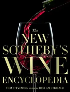 The New Sotheby's Wine Encyclopedia (Stevenson Tom)(Pevná vazba)