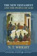 The New Testament and the People of God (Wright N. T.)(Paperback)