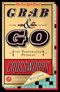 The New York Times Grab & Go Crosswords: 100 Perforated Puzzles (New York Times)(Paperback)