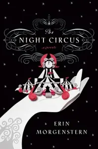 The Night Circus (Morgenstern Erin)(Pevná vazba)