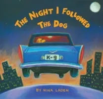 The Night I Followed the Dog (Laden Nina)(Paperback)