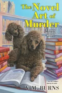 The Novel Art of Murder (Burns V. M.)(Paperback)