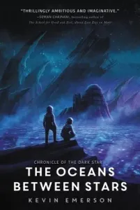 The Oceans Between Stars (Emerson Kevin)(Paperback)