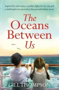 The Oceans Between Us (Thompson Gill)(Paperback)
