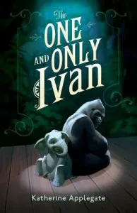 The One and Only Ivan (Applegate Katherine)(Paperback)