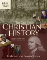 The One Year Christian History (Rusten E. Michael)(Paperback)