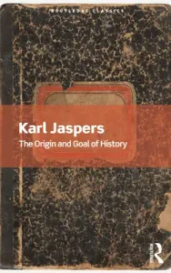The Origin and Goal of History (Jaspers Karl)(Paperback)