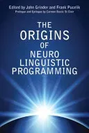 The Origins of Neuro Linguistic Programming (Grinder John)(Paperback)