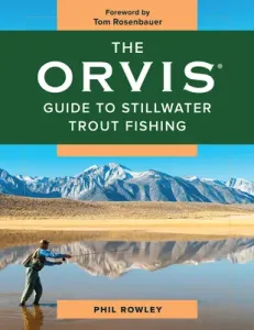 The Orvis Guide to Stillwater Trout Fishing (Rowley Phil)(Paperback)
