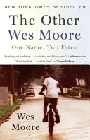 The Other Wes Moore: One Name, Two Fates (Moore Wes)(Paperback)