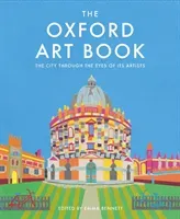 The Oxford Art Book, 2: The City Through the Eyes of Its Artists (Bennett Emma)(Pevná vazba)