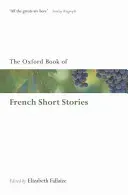 The Oxford Book of French Short Stories (Fallaize Elizabeth)(Paperback)