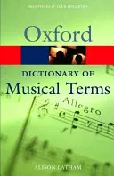 The Oxford Dictionary of Musical Terms (Latham Alison)(Paperback)