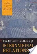 The Oxford Handbook of International Relations (Reus-Smit Christian)(Paperback)