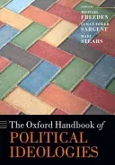 The Oxford Handbook of Political Ideologies (Freeden Michael)(Paperback)