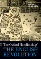 The Oxford Handbook of the English Revolution (Braddick Michael J.)(Paperback)