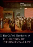 The Oxford Handbook of the History of International Law (Fassbender Bardo)(Paperback)