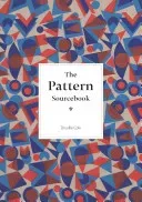 The Pattern Sourcebook: A Century of Surface Design (Cole Drusilla)(Paperback)