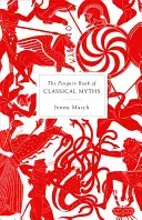 The Penguin Book of Classical Myths (March Jenny)(Paperback)