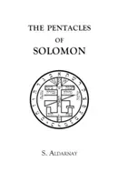 The Pentacles of Solomon (Aldarnay S.)(Paperback)