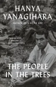 The People in the Trees (Yanagihara Hanya)(Paperback)