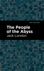 The People of the Abyss (London Jack)(Paperback)