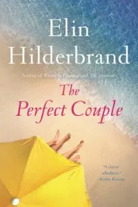 The Perfect Couple (Hilderbrand Elin)(Paperback)
