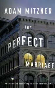 The Perfect Marriage (Mitzner Adam)(Paperback)