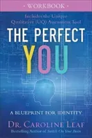 The Perfect You Workbook: A Blueprint for Identity (Leaf Caroline)(Paperback)