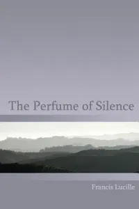 The Perfume of Silence (Spira Rupert)(Paperback)