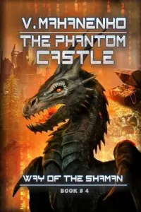 The Phantom Castle (The Way of the Shaman: Book #4) (Mahanenko Vasily)(Paperback)