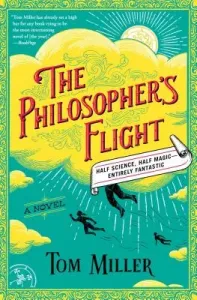 The Philosopher's Flight, 1 (Miller Tom)(Paperback)