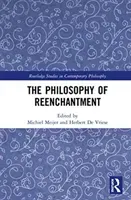 The Philosophy of Reenchantment (Meijer Michiel)(Pevná vazba)