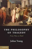 The Philosophy of Tragedy (Young Julian)(Paperback)