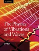The Physics of Vibrations and Waves (Pain H. John)(Paperback)
