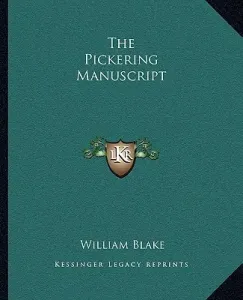 The Pickering Manuscript (Blake William Jr.)(Paperback)