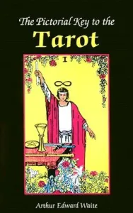 The Pictorial Key to the Tarot Book (Edward Waite Arthur)(Paperback)