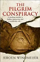 The Pilgrim Conspiracy (Windmeijer Jeroen)(Paperback)