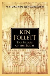 The Pillars of the Earth (Follett Ken)(Pevná vazba)
