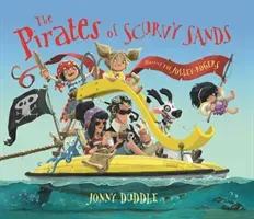 The Pirates of Scurvy Sands (Duddle Jonny)(Paperback / softback)