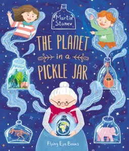 The Planet in a Pickle Jar (Stanev Martin)(Pevná vazba)