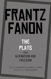 The Plays from Alienation and Freedom (Fanon Frantz)(Paperback)