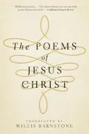 The Poems of Jesus Christ (Barnstone Willis)(Paperback)