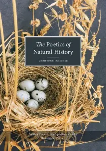 The Poetics of Natural History (Irmscher Christoph)(Paperback)