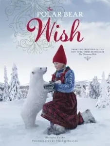 The Polar Bear Wish (Evert Lori)(Pevná vazba)