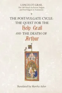The Post-Vulgate Quest for the Holy Grail/The Post-Vulgate Death of Arthur (Lacy Norris J.)(Paperback)