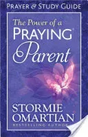 The Power of a Praying(r) Parent Prayer and Study Guide (Omartian Stormie)(Paperback)