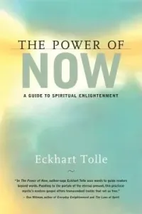 The Power of Now: A Guide to Spiritual Enlightenment (Tolle Eckhart)(Pevná vazba)